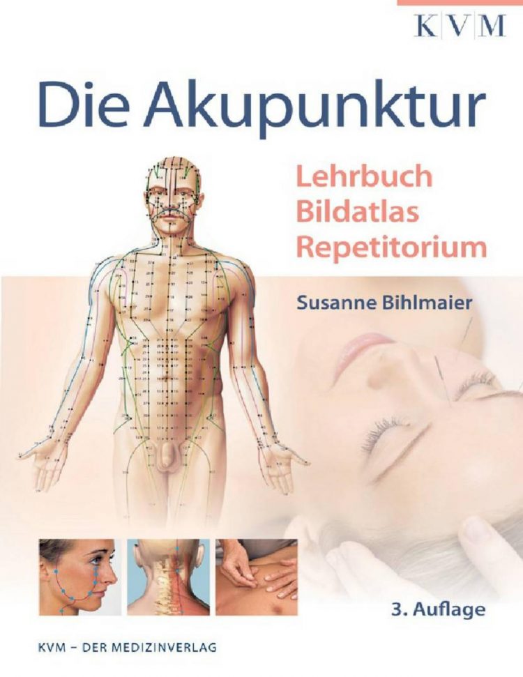 (eBook PDF)Die Akupunktur Lehrbuch Bildatlas Repetitorium by Susanne Bihlmaier