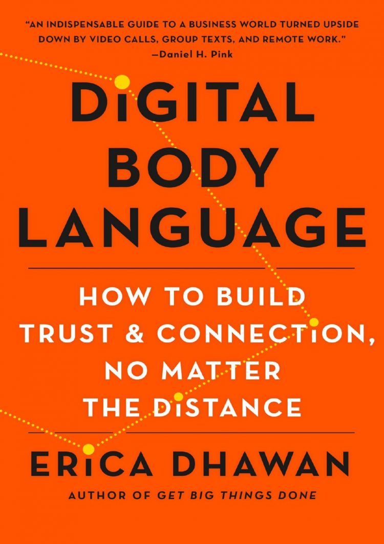 (eBook PDF)Digital Body Language: How to Build Trust and Connection, No Matter the Distance by Erica Dhawan