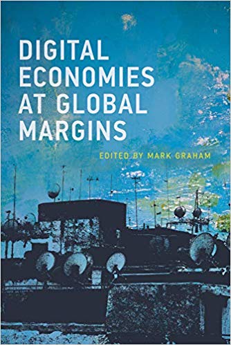 (eBook PDF)Digital Economies at Global Margins by Mark Graham