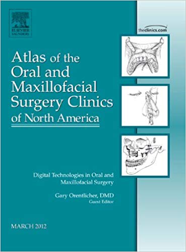 (eBook PDF)Digital Technologies in Oral and Maxillofacial Surgery by Gary P. Orentlicher DMD