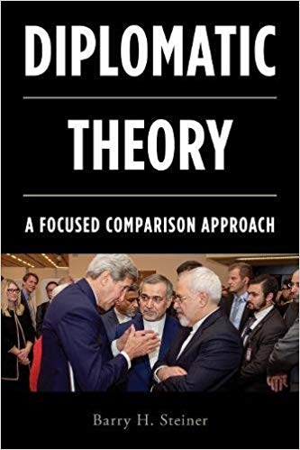 (eBook PDF)Diplomatic Theory A Focused Comparison Approach by Barry H. Steiner