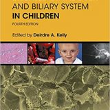 (eBook PDF)Diseases of the Liver and Biliary System in Children, 4th Edition  by Deirdre A. Kelly