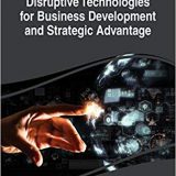 (eBook PDF)Disruptive Technologies for Business Development and Strategic Advantage by Anatoly V. Zhuplev