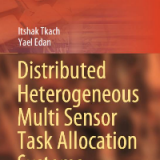 (eBook PDF)Distributed Heterogeneous Multi Sensor Task Allocation Systems by Itshak Tkach, Yael Edan