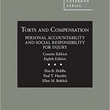 (eBook PDF)Dobbs, Hayden, and Bublick s Torts and Compensation, Personal Accountability and Social Responsibility 8E by Dan Dobbs , Paul Hayden , Ellen Bublick