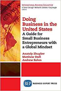 (eBook PDF)Doing Business in the United States by Anatoly Zhuplev , Matthew Stefl , Andrew Rohm