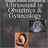 (eBook PDF)Donald School Textbook of Ultrasound in Obstetrics and Gynecology 4th Edition by Prof and Chairman Asim Kurjak , Frank a Chervenak