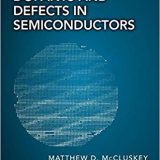 (eBook PDF)Dopants and Defects in Semiconductors, Second Edition by Matthew D. McCluskey , Eugene E. Haller