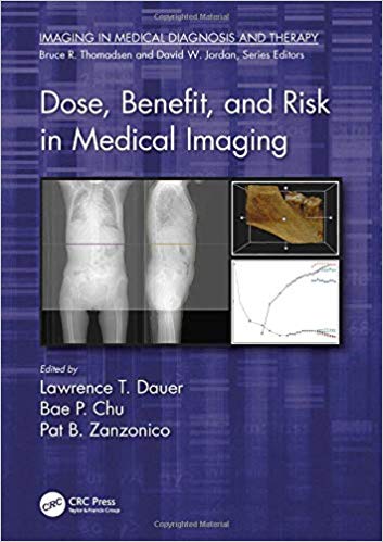 (eBook PDF)Dose, Benefit, and Risk in Medical Imaging by Lawrence T. Dauer , Bae P. Chu , Pat B. Zanzonico