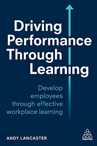 (eBook PDF)Driving Performance Through Learning by Andy Lancaster