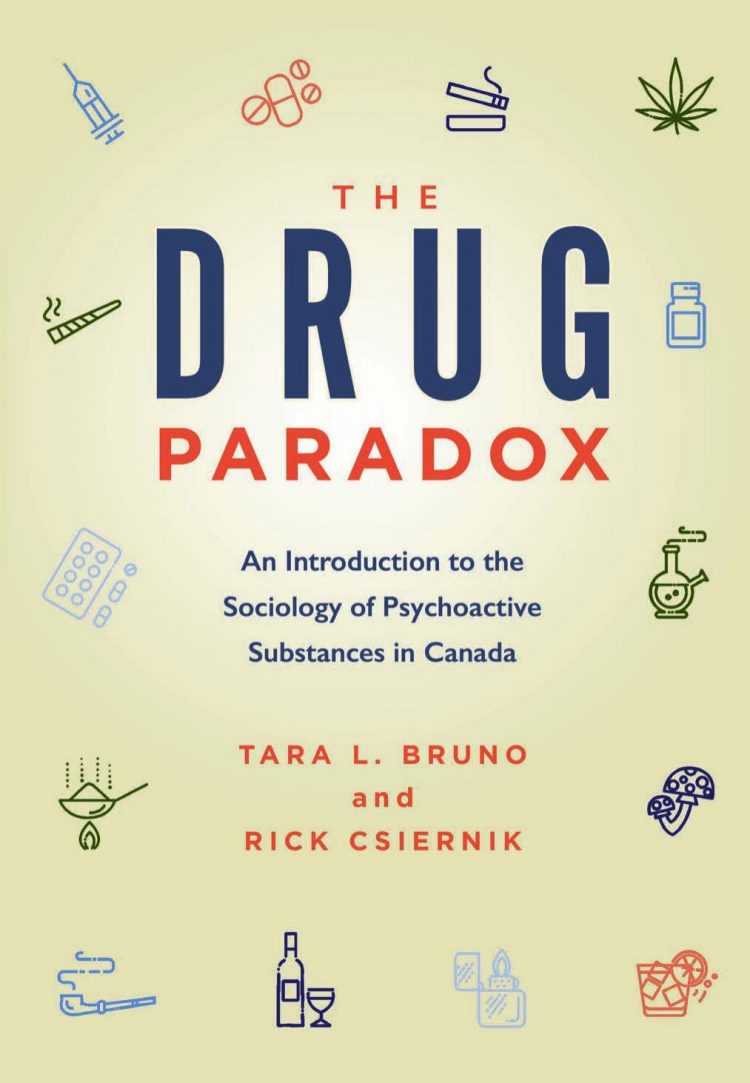 (eBook PDF)Drug Paradox An Introduction to the Sociology of Psychoactive Substances in Canada by  Tara Bruno,Rick Csiernik