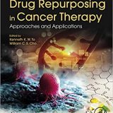 (eBook PDF)Drug Repurposing in Cancer Therapy by Kenneth K. W. To , William C. S. Cho
