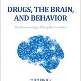 (eBook PDF)Drugs, the Brain, and Behavior by John Brick