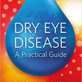 (eBook PDF)Dry Eye Disease A Practical Guide by Francis S. Mah MD , Michelle K. Rhee MD