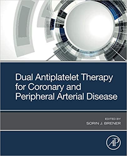 (eBook PDF)Dual Antiplatelet Therapy for Coronary and Peripheral Arterial Disease by Sorin Brener