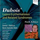 (eBook PDF)Dubois' Lupus Erythematosus and Related Syndromes 9th Edition by Daniel Wallace MD FAAP FACR , Bevra Hannahs Hahn MD