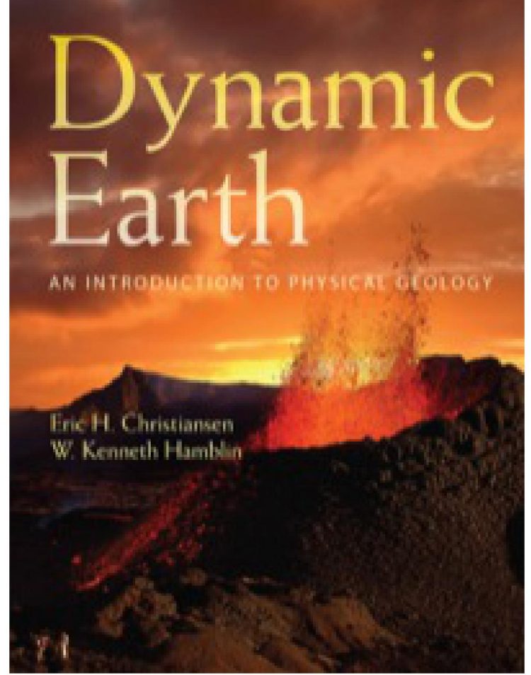 (eBook PDF)Dynamic Earth An Introduction to Physical Geology 1st Edition by Eric H. Christiansen,W. Kenneth Hamblin