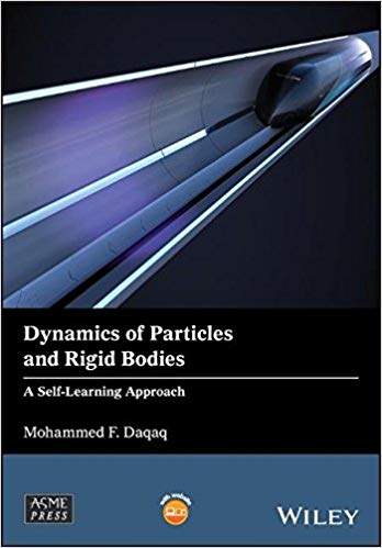 (eBook PDF)Dynamics of Particles and Rigid Bodies by Mohammed F. Daqaq