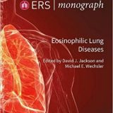 (eBook PDF)ERS Monograph 95 Eosinophilic Lung Diseases by David J. Jackson , Michael E. Wechsler