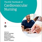 (eBook PDF)ESC Textbook of Cardiovascular Nursing by Catriona Jennings , Felicity Astin , Donna Fitzsimons , Ekaterini Lambrinou , Lis Neubeck , David R Thompson