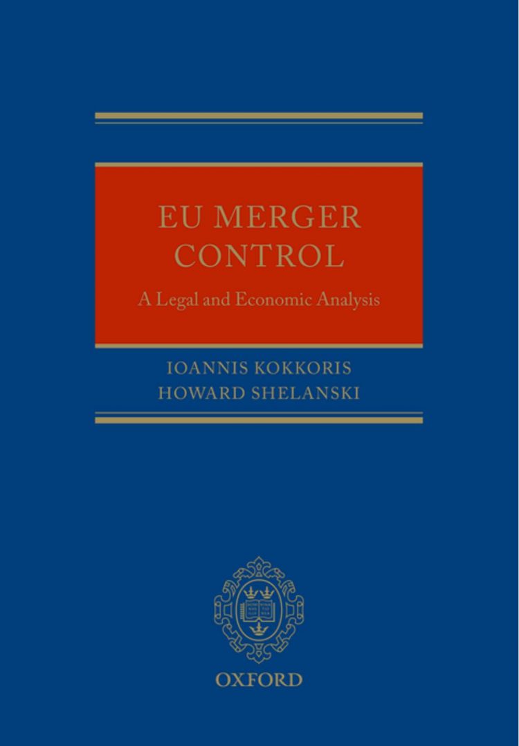 (eBook PDF)EU Merger Control: A Legal and Economic Analysis 1st Edition by Ioannis Kokkoris,Howard Shelanski