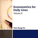 (eBook PDF)Econometrics for Daily Lives, Volume II  by Tam Bang Vu