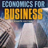 (eBook PDF)Economics for Business 8th Edition [John Sloman] by Mr John Sloman , Dean Garratt , Dr Jon Guest , Miss Elizabeth Jones  Pearson; 8 edition (4 Mar. 2019)