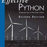 (eBook PDF)Effective Python 90 Specific Ways to Write Better Python 2nd Edition by Brett Slatkin