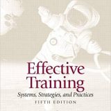 (eBook PDF)Effective Training Systems, Strategies, and Practices 5th Edition  by P. Nick Blanchard, James Thacker
