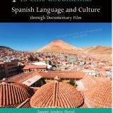 (eBook PDF)El cine documental: Spanish Language and Culture through Documentary Film by Tammy Jandrey Hertel,Stasie Harrington
