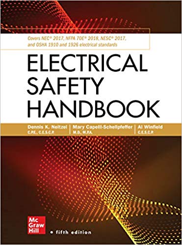 (eBook PDF)Electrical Safety Handbook 5th Edition by John Cadick , Al Winfield , Mary Capelli-Schellpfeffer , Dennis K. Neitzel