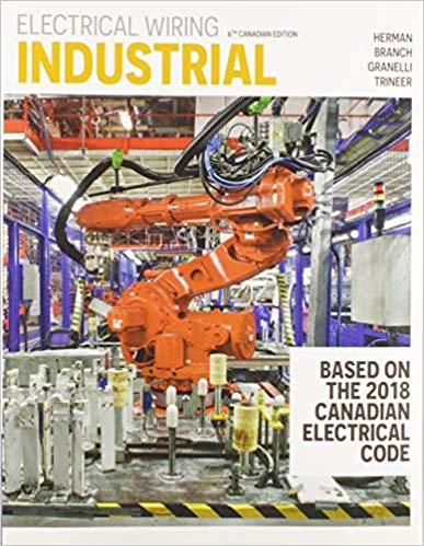 (eBook PDF)Electrical Wiring Industrial, 6th Edition by Stephen Herman , Ron Granelli , Craig Trineer , Tony Branch