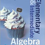 (eBook PDF)Elementary and Intermediate Algebra for College Students, 5th Edition  by Allen R. Angel , Dennis Runde