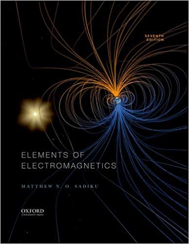 (eBook PDF)Elements of Electromagnetics, 7th Edition  by Matthew Sadiku
