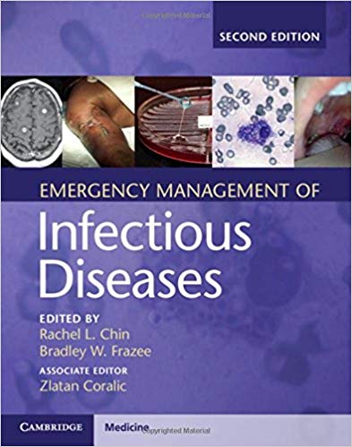 (eBook PDF)Emergency Management of Infectious Diseases 2nd Edition by Rachel L. Chin , Bradley W. Frazee , Zlatan Coralic