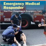 (eBook PDF)Emergency Medical Responder: Your First Response In Emergency Care 7e by AAOS American Academy of Orthopaedic Surgeons