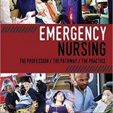 (eBook PDF)Emergency Nursing The Profession, The Pathway, The Practice by Jeff Solheim