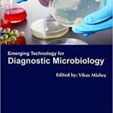 (eBook PDF)Emerging Technology for Diagnostic Microbiology by Vikas Mishra