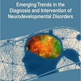 (eBook PDF)Emerging Trends in the Diagnosis and Intervention of Neurodevelopmental Disorders by Sanjeev Kumar Gupta , Srinivasan Venkatesan , S P Goswami