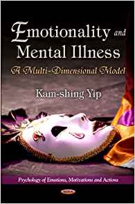 (eBook PDF)Emotionality and Mental Illness: A Multi-dimensional Model by Kam-shing Yip