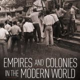 (eBook PDF)Empires and Colonies in the Modern World: A Global Perspective by Heather Streets-Salter,Trevor R. Getz