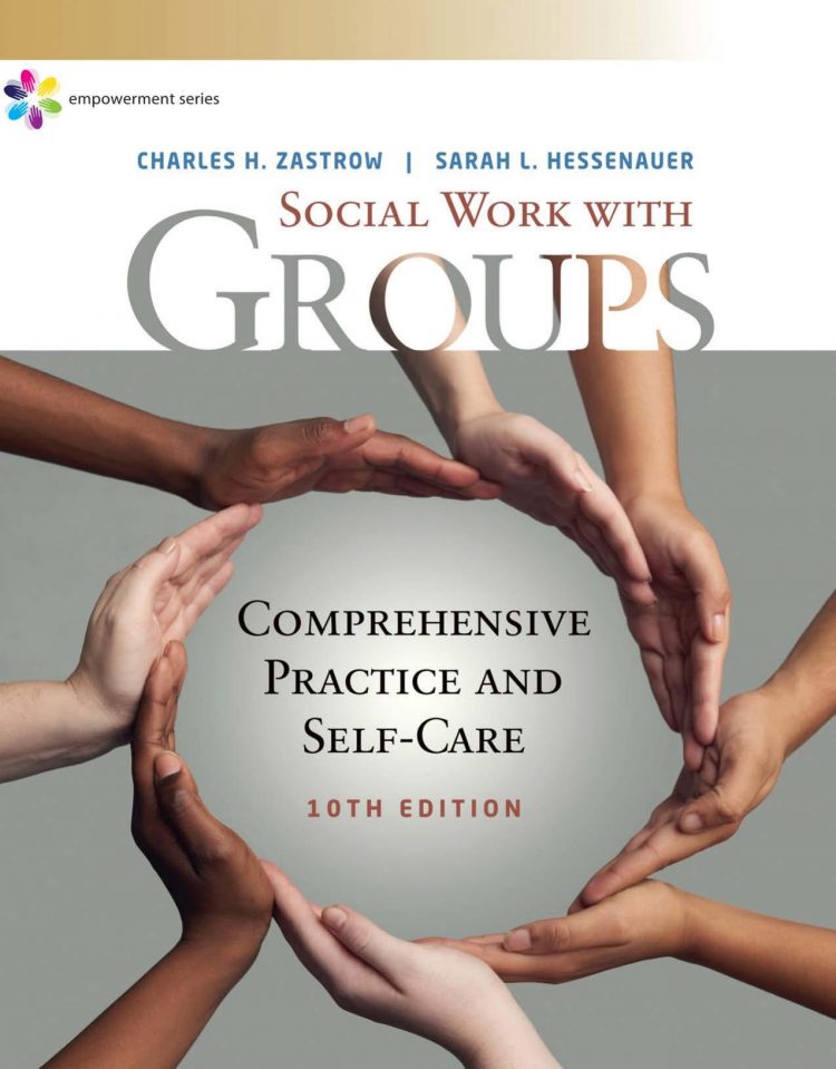 (eBook PDF)Empowerment Series: Social Work with Groups 10th Edition by Charles Zastrow,Sarah L. Hessenauer