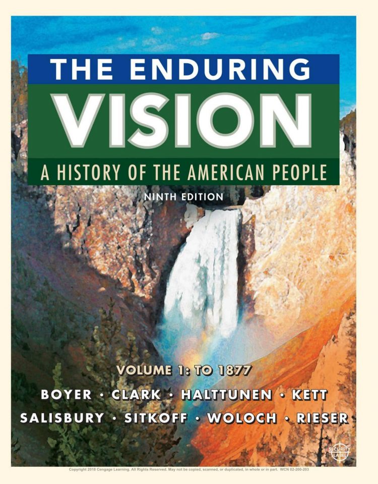 (eBook PDF)Enduring Vision, Volume 1 by Paul S. Boyer , Clifford E. Clark , Karen Halttunen , Joseph F. Kett , Neal Salisbury