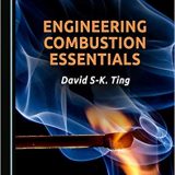 (eBook PDF)Engineering Combustion Essentials by David S-K. Ting