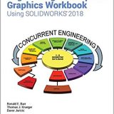 (eBook PDF)Engineering & Computer Graphics Workbook Using SOLIDWORKS 2018 by Ronald E. Barr , Davor Juricic , Thomas J. Krueger