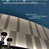 (eBook PDF)Engineering Economics: Financial Decision Making for Engineers 6th Canada Edition by Niall Fraser