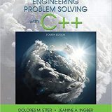 (eBook PDF)Engineering Problem Solving with C++, 4th Edition by Delores M. Etter , Jeanine A. Ingber