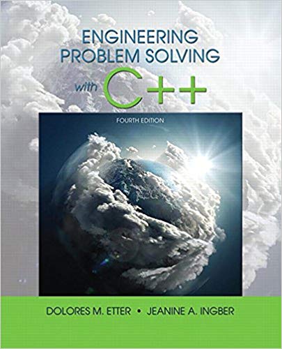 (eBook PDF)Engineering Problem Solving with C++, 4th Edition by Delores M. Etter , Jeanine A. Ingber