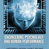 (eBook PDF)Engineering Psychology and Human Performance 4th Edition by Christopher D. Wickens , Justin G. Hollands , Simon Banbury , Raja Parasuraman