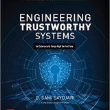 (eBook PDF)Engineering Trustworthy Systems - Get Cybersecurity Design Right the First Time by O. Sami Saydjari